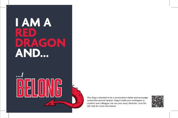 Decal with the words “I am a Red Dragon and… I Belong” alongside a red dragon tail and a QR code for more information.